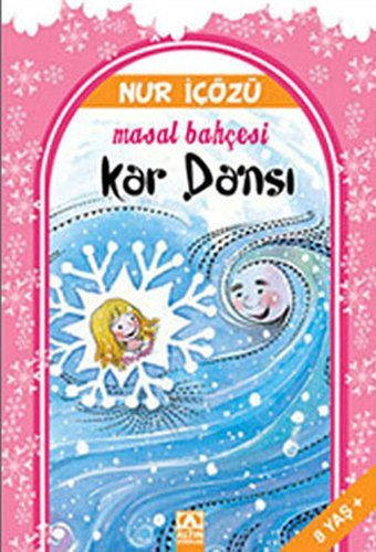 Kar Dansı Nur İçözü Altın Kitaplar