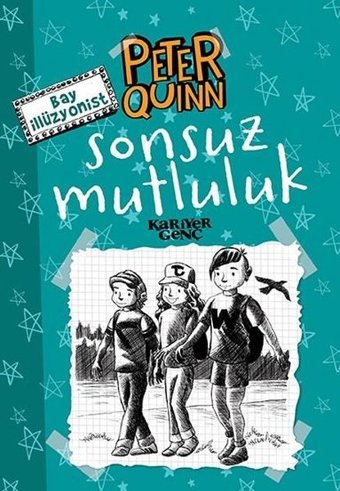 Sonsuz Mutluluk-Peter Quinn Bay İllüzyonist Kolektif Kariyer Genç