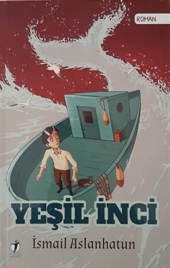 Yeşil İnci İsmail Aslanhatun İki Eylül Yayınevi