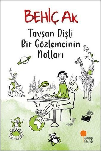 Tavşan Dişli Bir Gözlemcinin Notları Behiç Ak Günışığı Kitaplığı