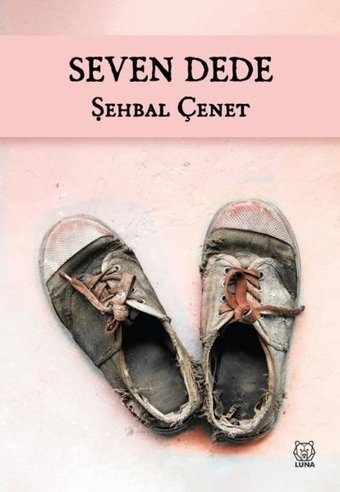 Seven Dede Şehbal Çenet Luna Yayınları