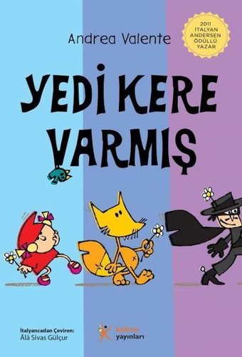 Yedi Kere Varmış Andrea Valente Kelime Yayınları