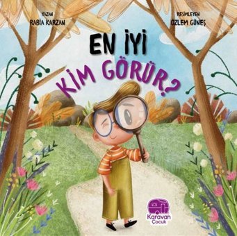 En İyi Kim Görür? Rabia Karzan Karavan Çocuk