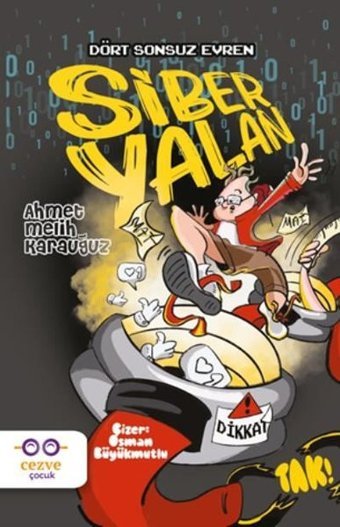 Siber Yalan - Dört Sonsuz Evren Ahmet Melih Karauğuz Cezve Çocuk