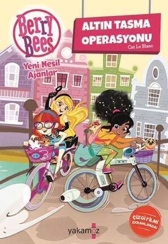 Berry Bees Yeni Nesil Ajanlar - Altın Tasma Operasyonu Cat Le Blanc Yakamoz Yayınları