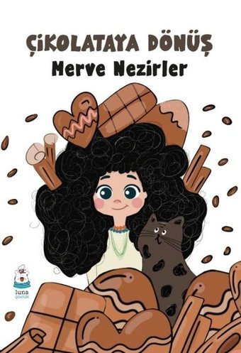 Çikolataya Dönüş Merve Nezirler Luna Yayınları