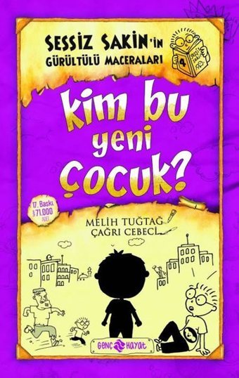 Sessiz Sakin'in Gürültülü Maceraları 4 - Kim Bu Yeni Çocuk? Fatıma Zehra Bayrak Genç Hayat
