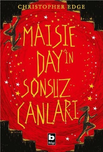Maisie Day'in Sonsuz Canları Christopher Edge Bilgi Yayınevi