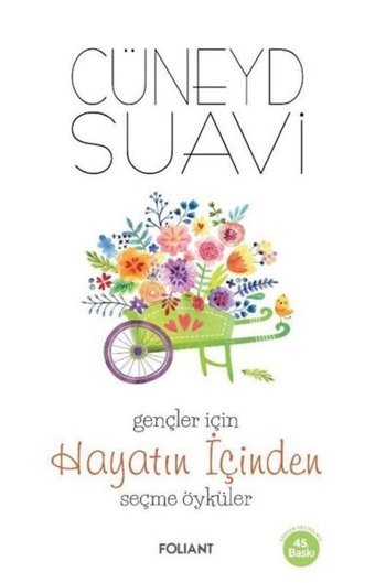 Gençler için Hayatın İçinden Seçme Öyküler Cüneyd Suavi Foliant
