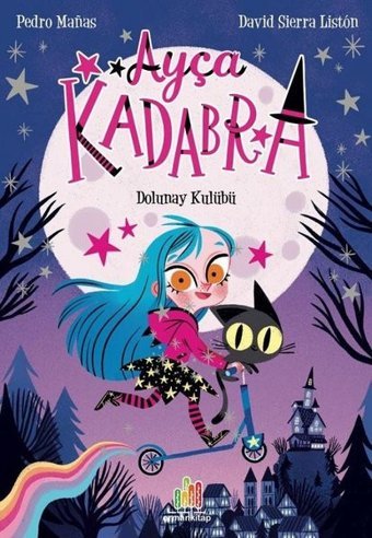 Ayça Kadabra: Dolunay Kulübü David Sierra Liston Orman Kitap