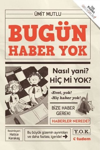 Bugün Haber Yok Ümit Mutlu Tudem Yayınları