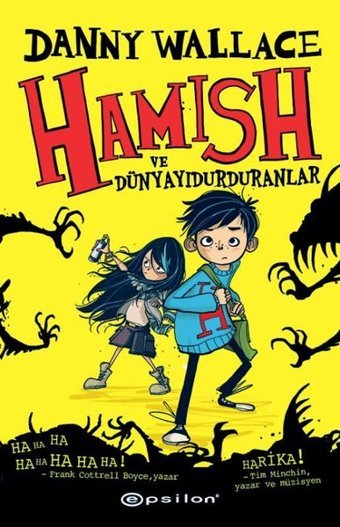 Hamish ve Dünyayıdurduranlar Danny Wallace Epsilon Yayınevi