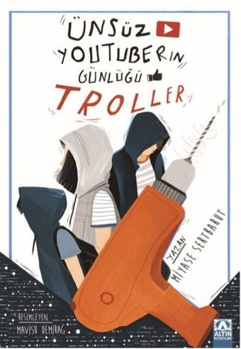 Ünsüz Youtuber'ın Günlüğü-Troller Miyase Sertbarut Altın Kitaplar