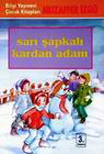 Sarı Şapkalı Kardan Adam Muzaffer İzgü Bilgi Yayınevi