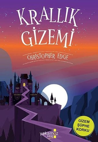 Krallık Gizemi Christopher Edge Yakamoz Yayınları