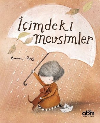 İçimdeki Mevsimler Bianca Pozzi Abm Yayınevi