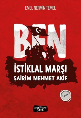 Ben İstiklal Marşı Şairim Mehmet Akif Emel Nermin Temel Yediveren Çocuk