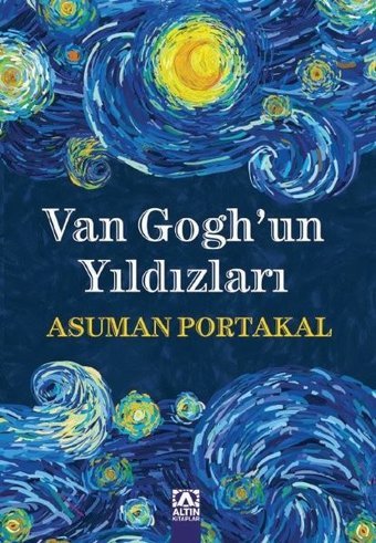 Van Gogh'un Yıldızları Asuman Portakal Altın Kitaplar
