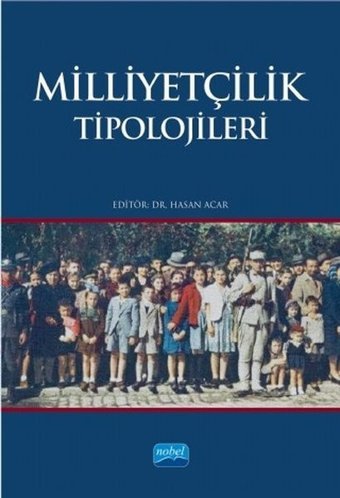 Milliyetçilik Tipolojileri Hasan Acar Nobel Akademik Yayıncılık