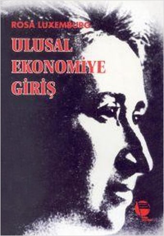 Ulusal Ekonomiye Giriş Rosa Luxemburg Belge Yayınları