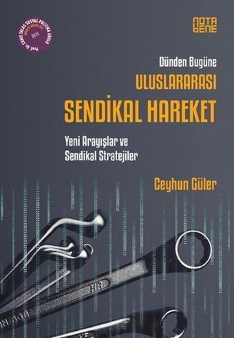 Dünden Bugüne Uluslararası Sendikal Hareket Ceyhun Güler Nota Bene Yayınları