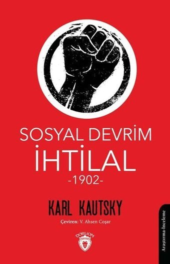 Sosyal Devrim - İhtilal 1902 Karl Kautsky Dorlion Yayınevi