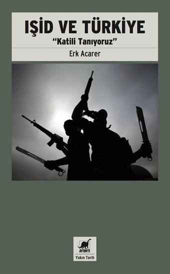 Işid ve Türkiye Erk Acarer Ayrıntı Yayınları
