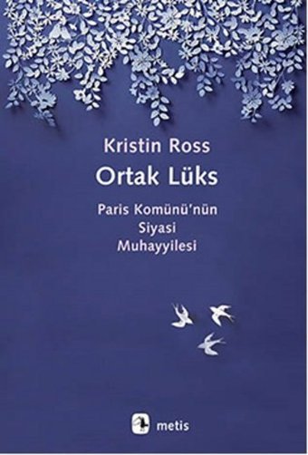 Ortak Lüks Kristin Ross Metis Yayınları