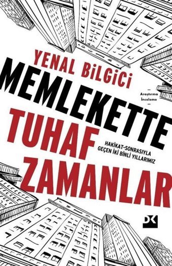Memlekette Tuhaf Zamanlar Yenal Bilgici Doğan Kitap