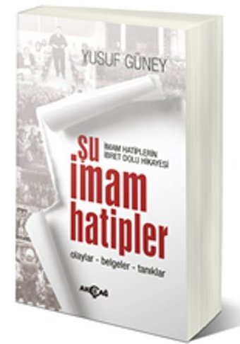 Şu İmam Hatipler Yusuf Güney Akçağ Yayınları