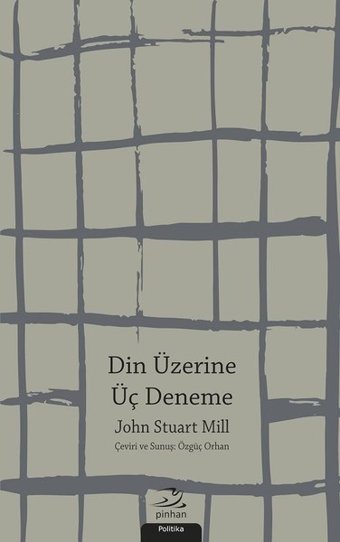 Din Üzerine Üç Deneme John Stuart Mill Pinhan Yayıncılık