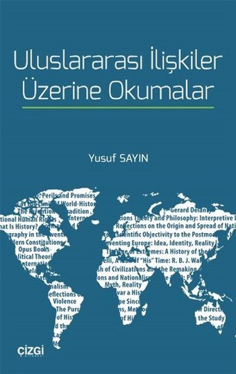 Uluslararası İlişkiler Üzerine Okumalar Yusuf Sayın Çizgi Kitabevi