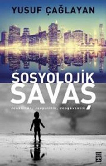 Sosyolojik Savaş Yusuf Çağlayan Timaş Yayınları