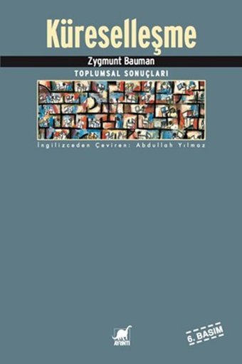 Küreselleşme - Toplumsal Sonuçları Zygmunt Bauman Ayrıntı Yayınları