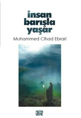 İnsan Barışla Yaşar Muhammed Cihad Ebrari Nota Bene Yayınları