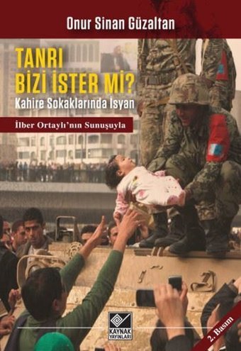Tanrı Bizi İster mi? Onur Sinan Güzaltan Kaynak Yayınları