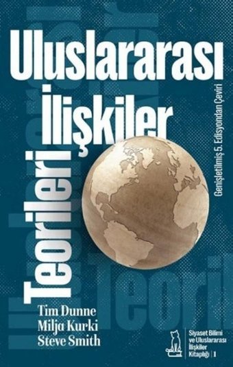 Uluslararası İlişkiler Teorileri - Disiplin ve Çeşitlilik Kolektif Felix Kitap