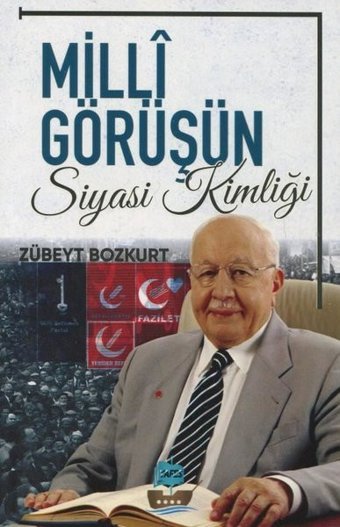 Milli Görüşün Siyasi Kimliği Zübeyt Bozkurt Yafes Yayınları