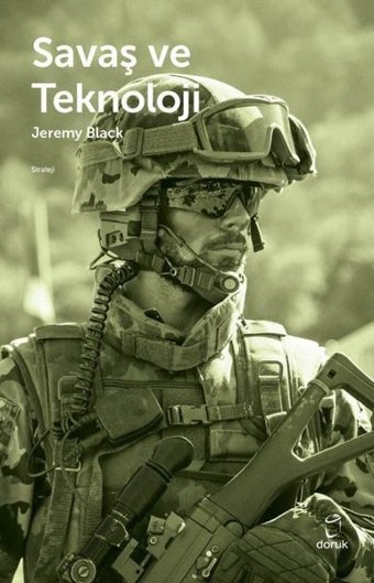 Savaş ve Teknoloji Jeremy Black Doruk Yayınları