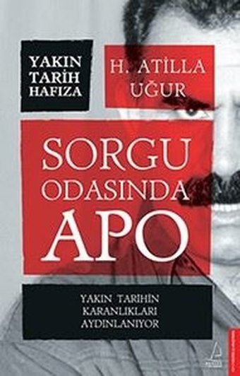 Sorgu Odasında Apo H. Atilla Uğur Destek Yayınları