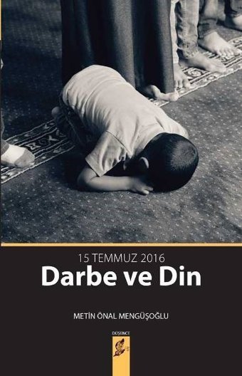 Darbe ve Din Metin Önal Mengüşoğlu Okur Kitaplığı