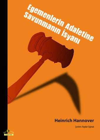Egemenlerin Adaletine Savunmanın İsyanı Mustafa Çoban Ütopya Yayınevi