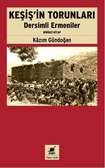 Keşiş'in Torunları Kazım Gündoğan Ayrıntı Yayınları