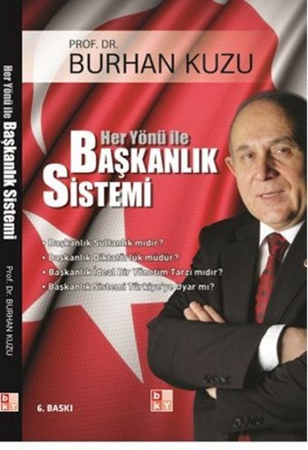 Her Yönü ile Başkanlık Sistemi Burhan Kuzu Babıali Kültür
