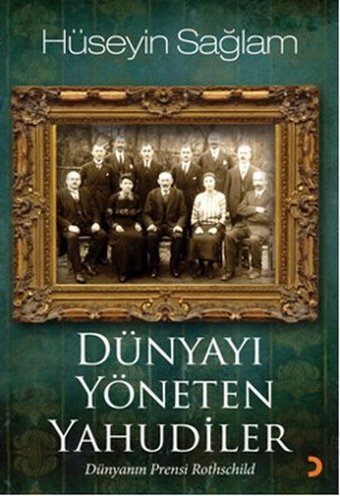 Dünyayı Yöneten Yahudiler Hüseyin Sağlam Cinius