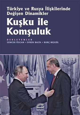 Kuşku ile Komşuluk İletişim Yayınları