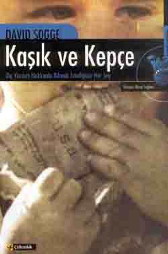 Kaşık ve Kepçe David Sogge Çitlembik Yayınları