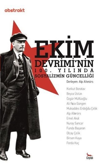 Ekim Devrimi'nin 100. Yılında Sosyalizmin Güncelliği Ceylan Yayıncılık