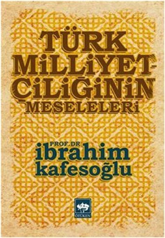 Türk Milliyetçiliğinin Meseleleri Ötüken Neşriyat