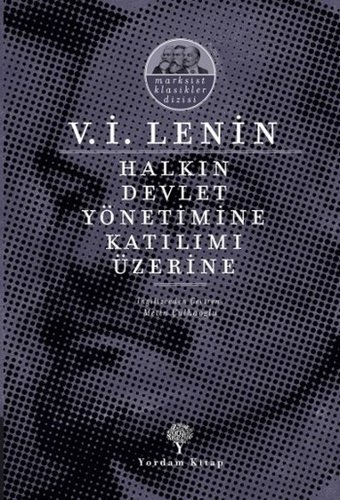 Halkın Devlet Yönetimine Katılımı Üzerine Vladimir İlyiç Lenin Yordam Kitap